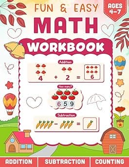 Fun & Easy Math Workbook: Colorful Activities for Counting, Addition & Subtraction Practice!